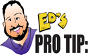 Ed's Pro Tip of the Week